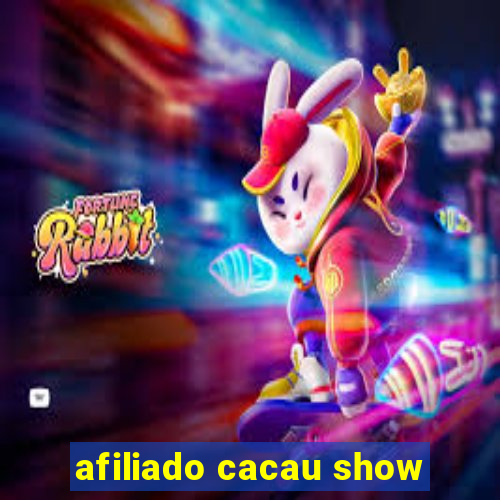 afiliado cacau show